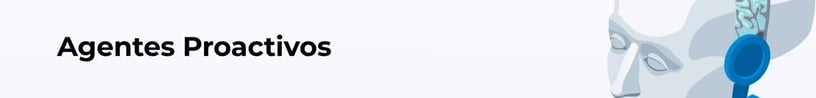 Agentes Proactivos-1