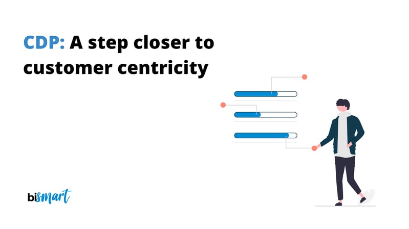 CDP a step closer to customer centricity