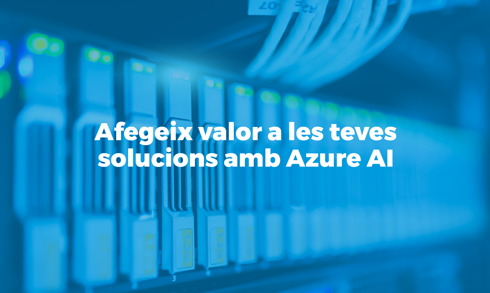 Bismart Afegeix valor a les teves solucions amb Azure AI