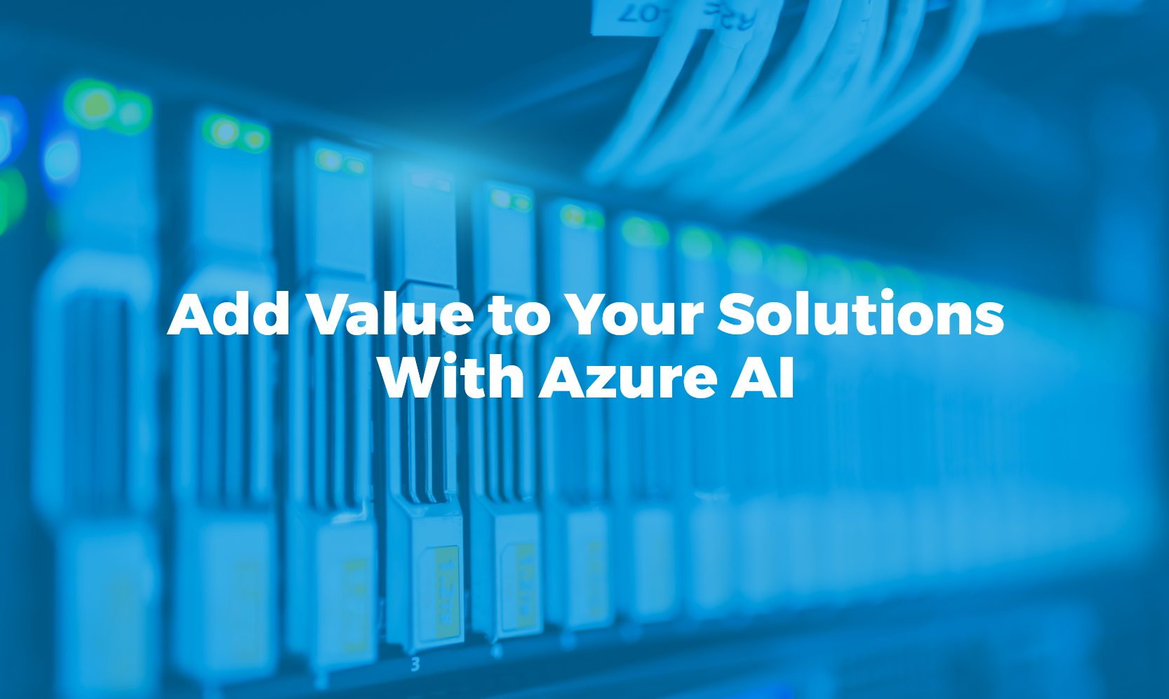 Bismart add value to your solutions with Azure AI