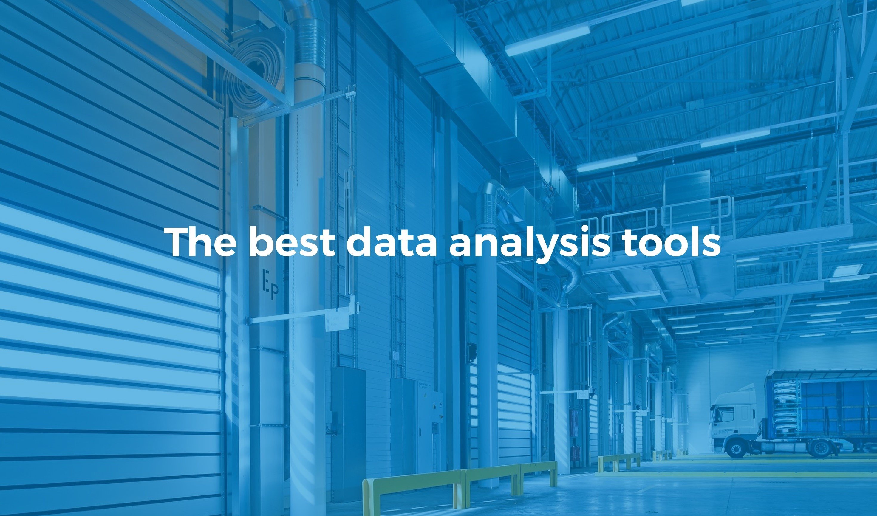 The best data analysis tools for an effective data management