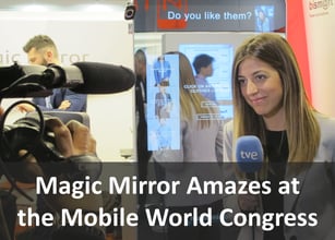 Magic Mirror at MWC