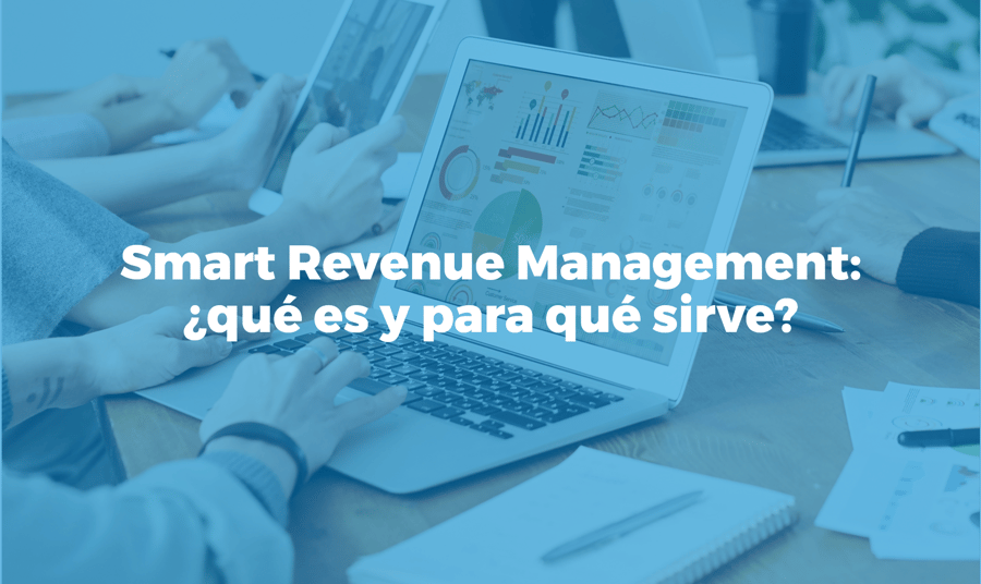 Smart revenue management que es y para que sirve