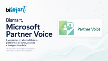 Bismart ha sido reconocida como Microsoft Partner Voice, reforzando su papel como partner estratégico de Microsoft Fabric