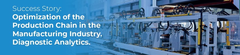 optimization of production chain with diagnostic analytics and predictive maintenance