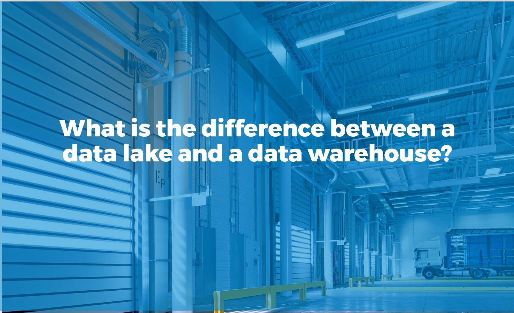 What Is The Difference Between A Data Lake And A Data Warehouse