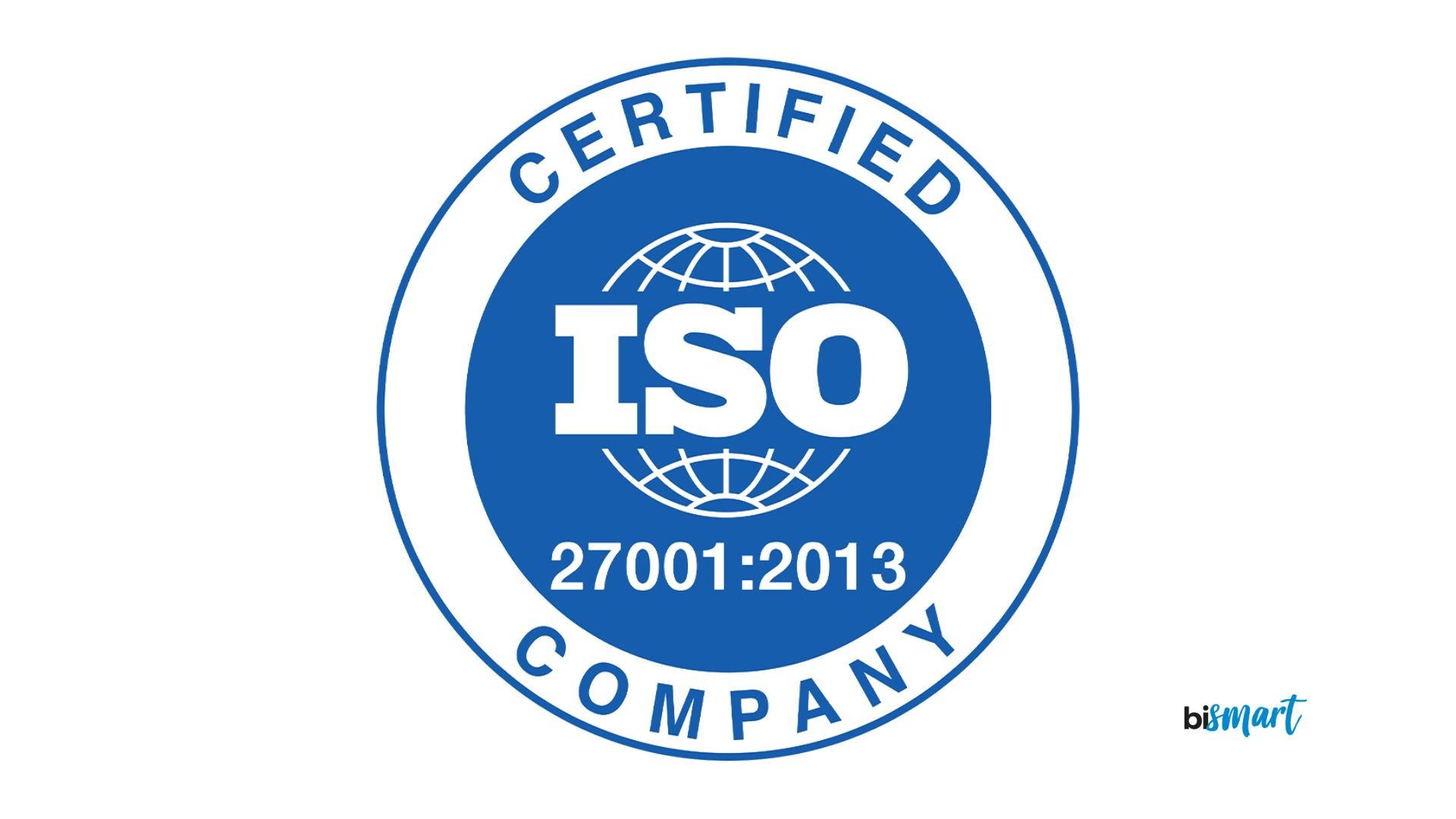¡Bismart obtiene el certificado ISO 27001!