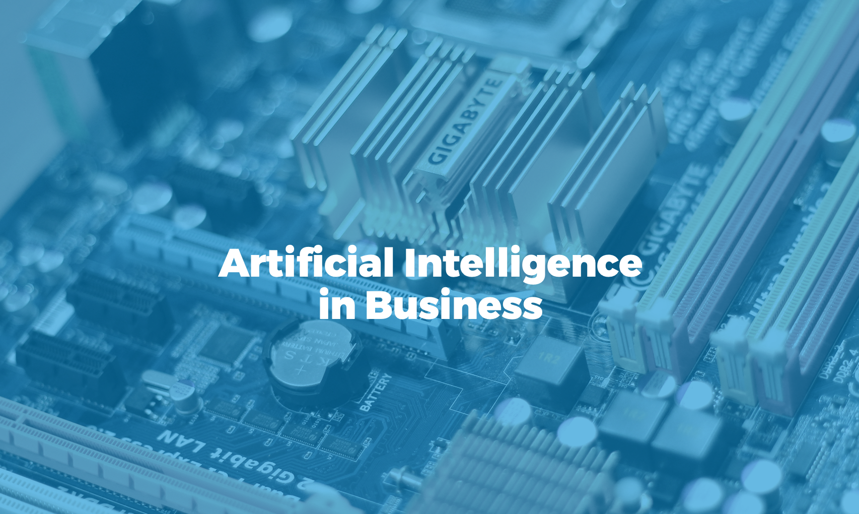 The Benefits of Artificial Intelligence in Business