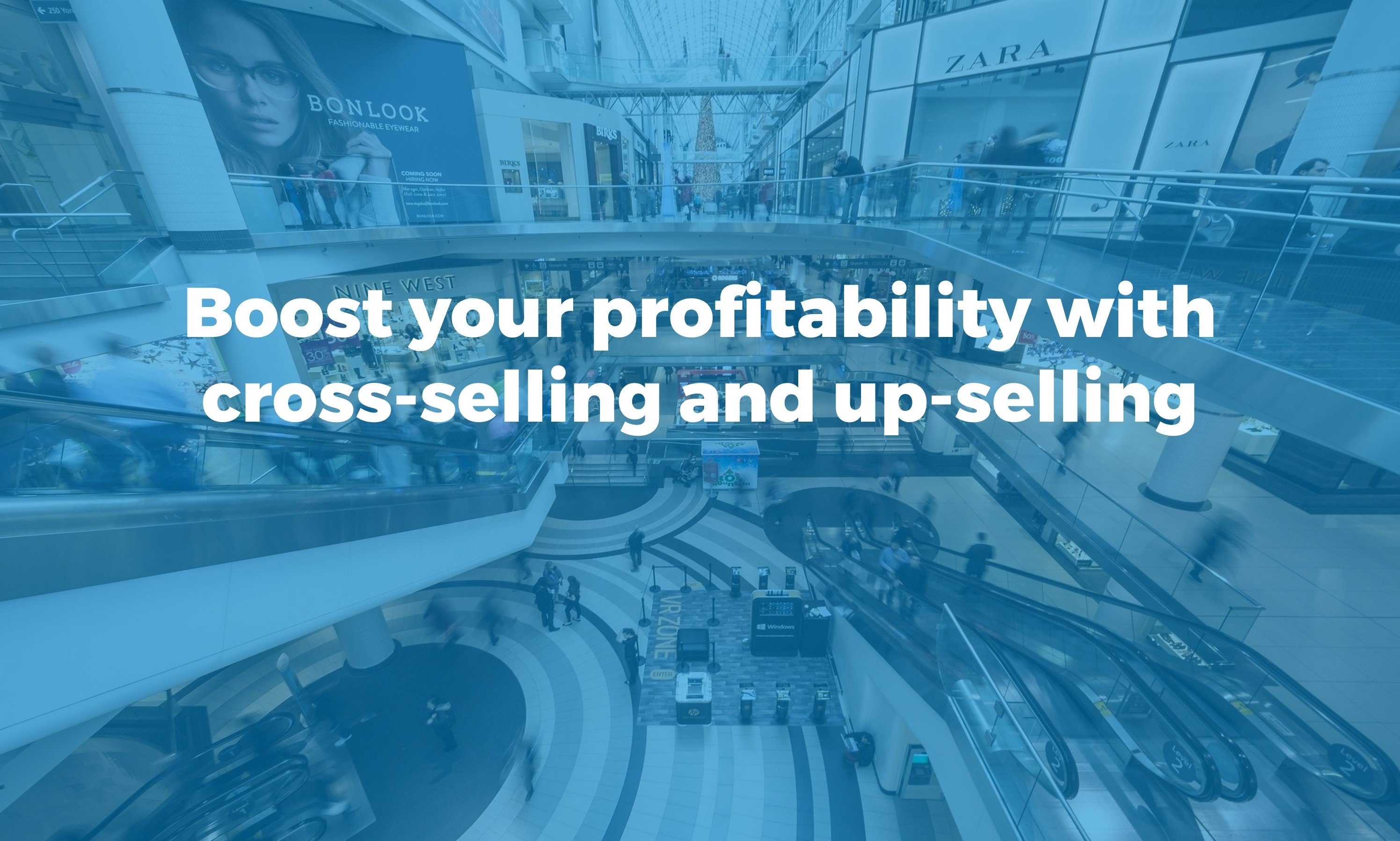 Cross-selling and Up-selling: How Can They Boost Your Income?