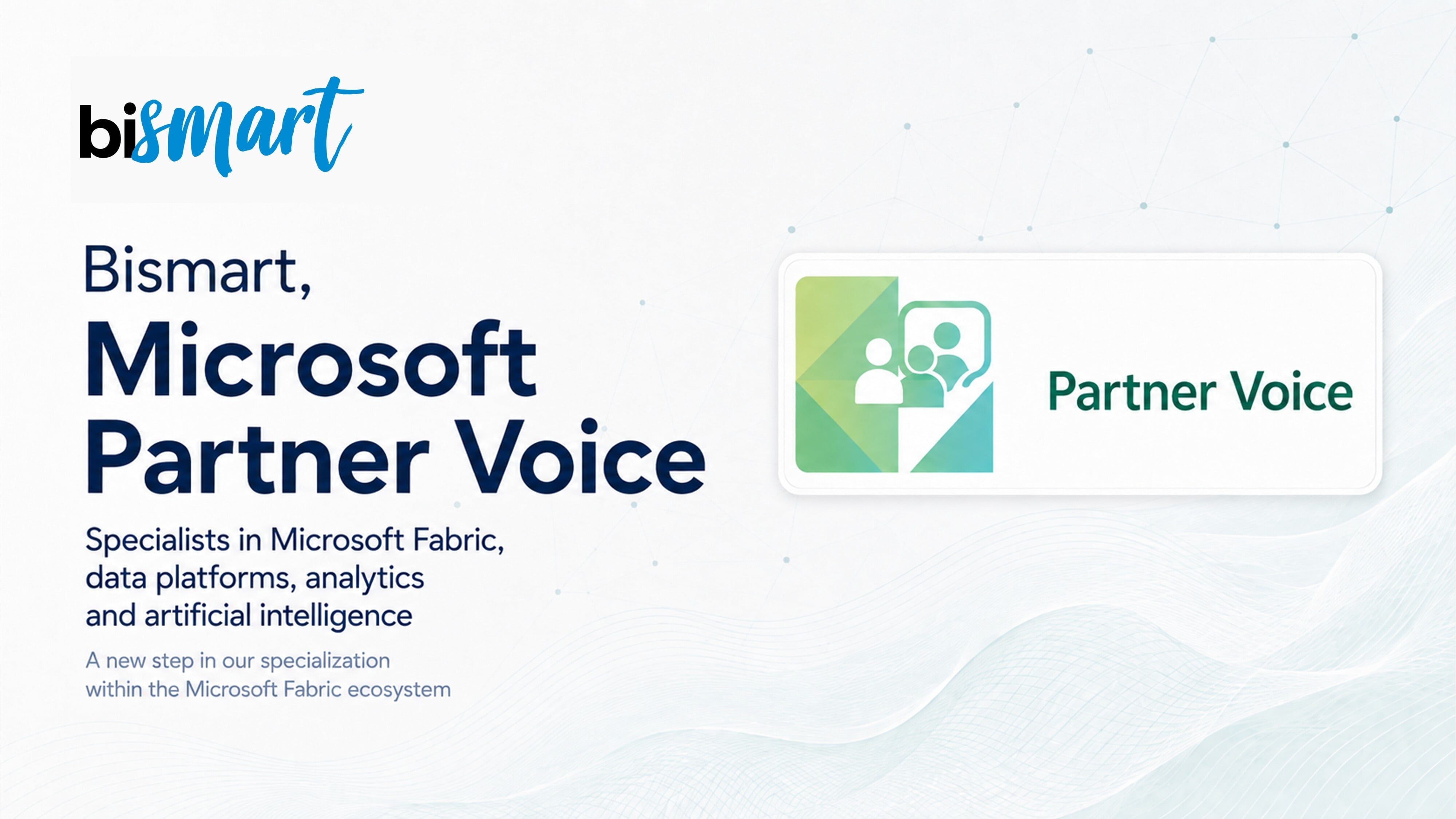 Bismart Recognized as a Microsoft Partner Voice